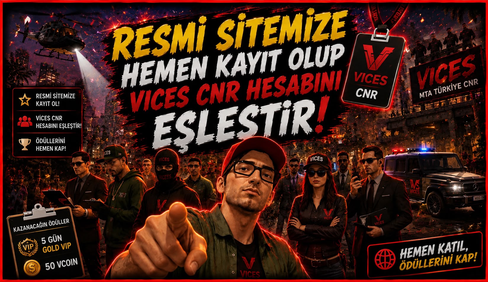 Vices CnR Hesabını Resmi Sitemizle Eşleştir: 5 Gün Gold VIP + 50 VCoin Hediye!